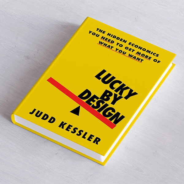 Lucky By Design: The Hidden Rules That Create Advantage from Chance